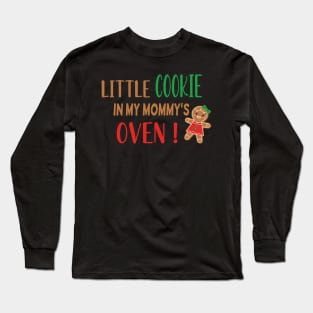 Little Cookie in My Mommys Oven - Funny Cookie Pregnancy Announcement - Cookie Big Sister Gift Long Sleeve T-Shirt